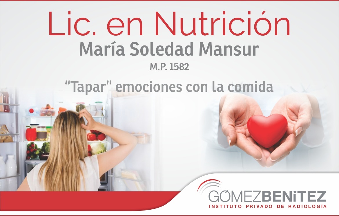  “TAPAR” EMOCIONES CON LA COMIDA