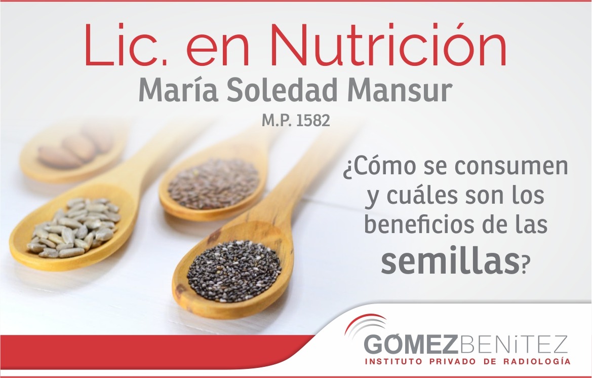 SEMILLAS ¿COMO SE CONSUMEN? Y ¿CUALES SON SUS BENEFICIOS?