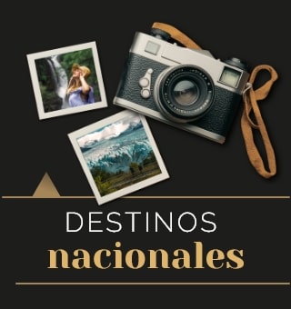 DESTINOS NACIONALES