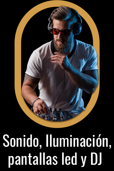 Sonido, Iluminacion Pantallas Led y DJ